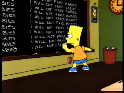 Bart Simpson - I will not fake rabies